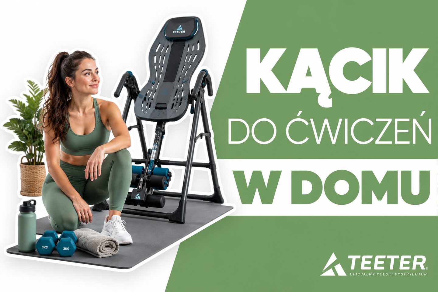 Kącik do ćwiczeń w domu - jak go urządzić? Sprzęt Teeter krok po kroku